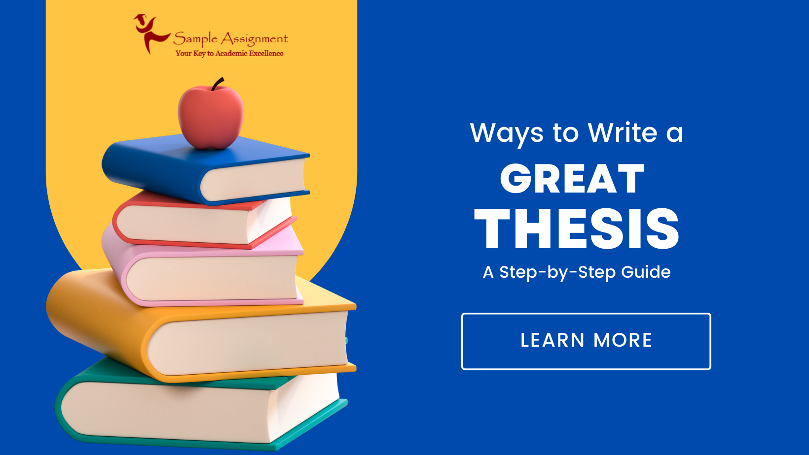 Ways to Write a Great Thesis: A Step-by-Step Guide
