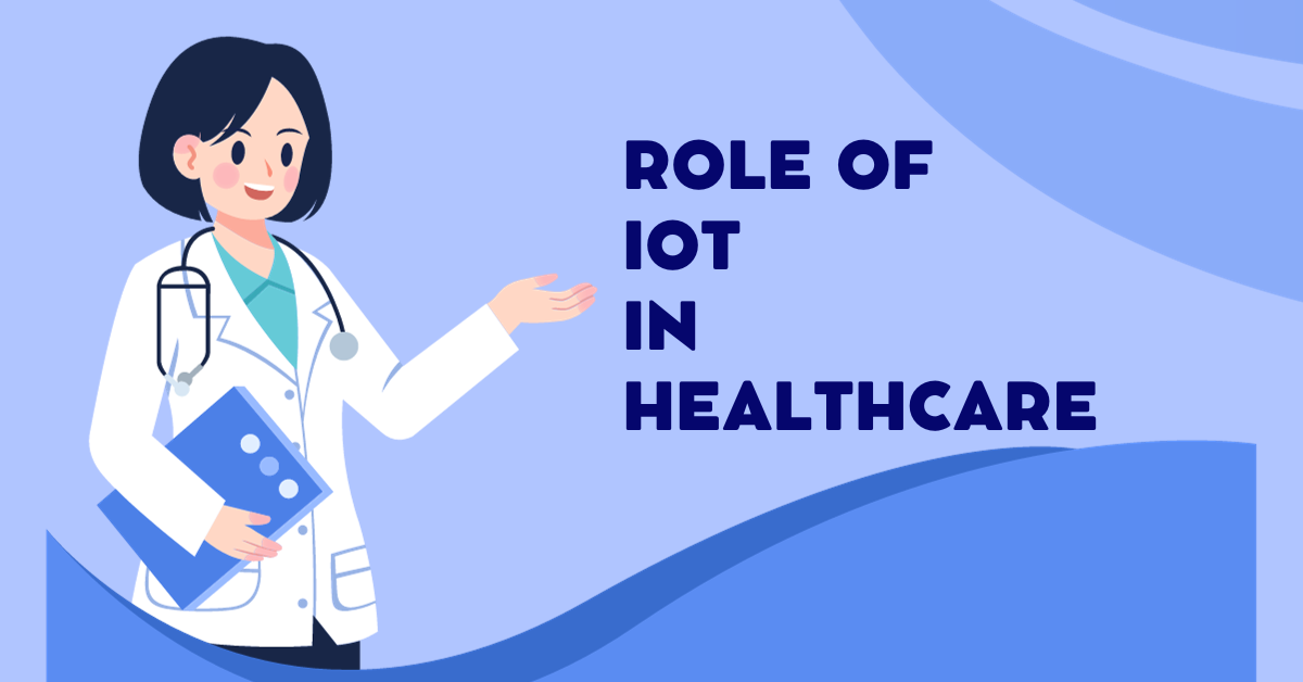 Revolutionizing Healthcare : The Pivotal Role of IoT in Transforming Patient Care